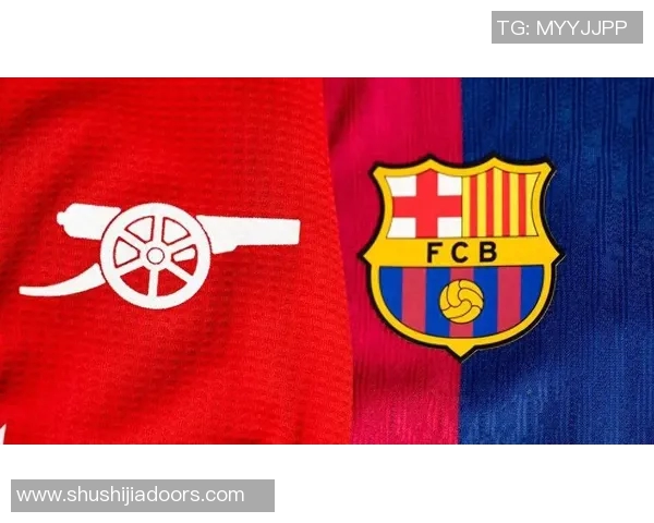 巴塞罗那与阿森纳对决阵容分析及球员表现预测 巴塞罗那与阿森纳对决阵容分析及球员表现预测