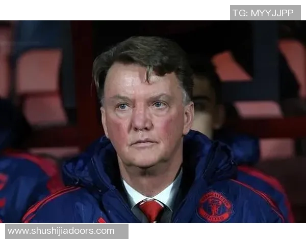 曼联主帅范加尔：不满意球队表现宣布大换血计划