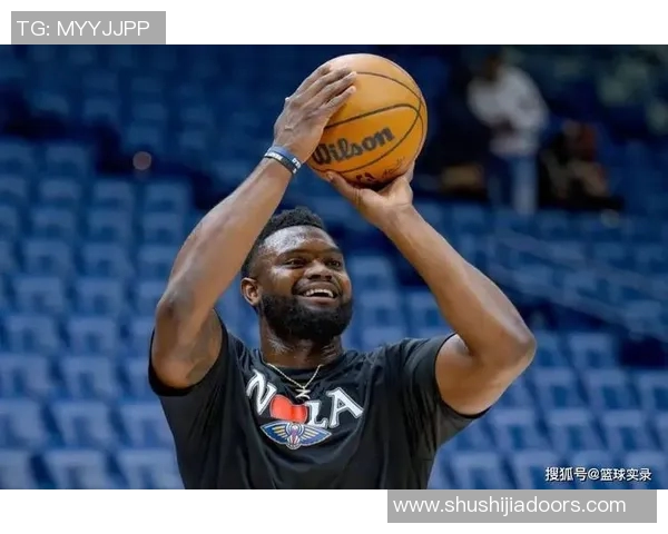 锡安体重问题持续发酵鹈鹕队全力聘请营养师进行全天候监管