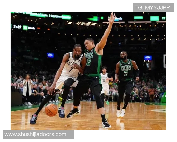 篮网与凯尔特人季前赛精彩对决展现新赛季球队实力与战术布局