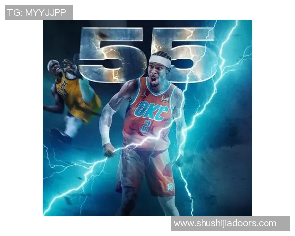 亚历山大单场50分创纪录雷霆逆转击败卫冕冠军勇士